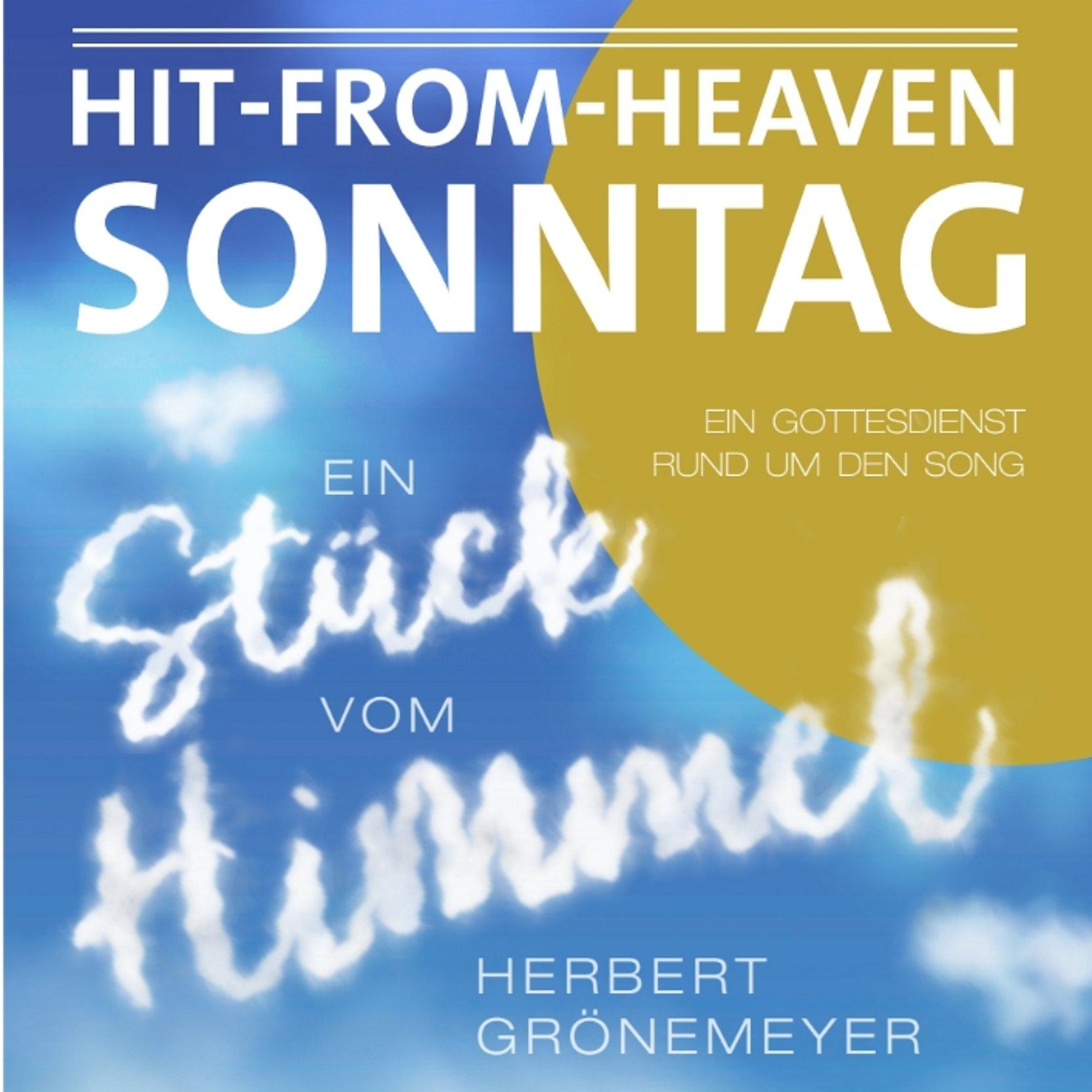 Plakat in Blau und Gold. Sonne und Himmel. Mit Schrift Hit from Heaven Sonntag. Ein Stück vom Himmel. 