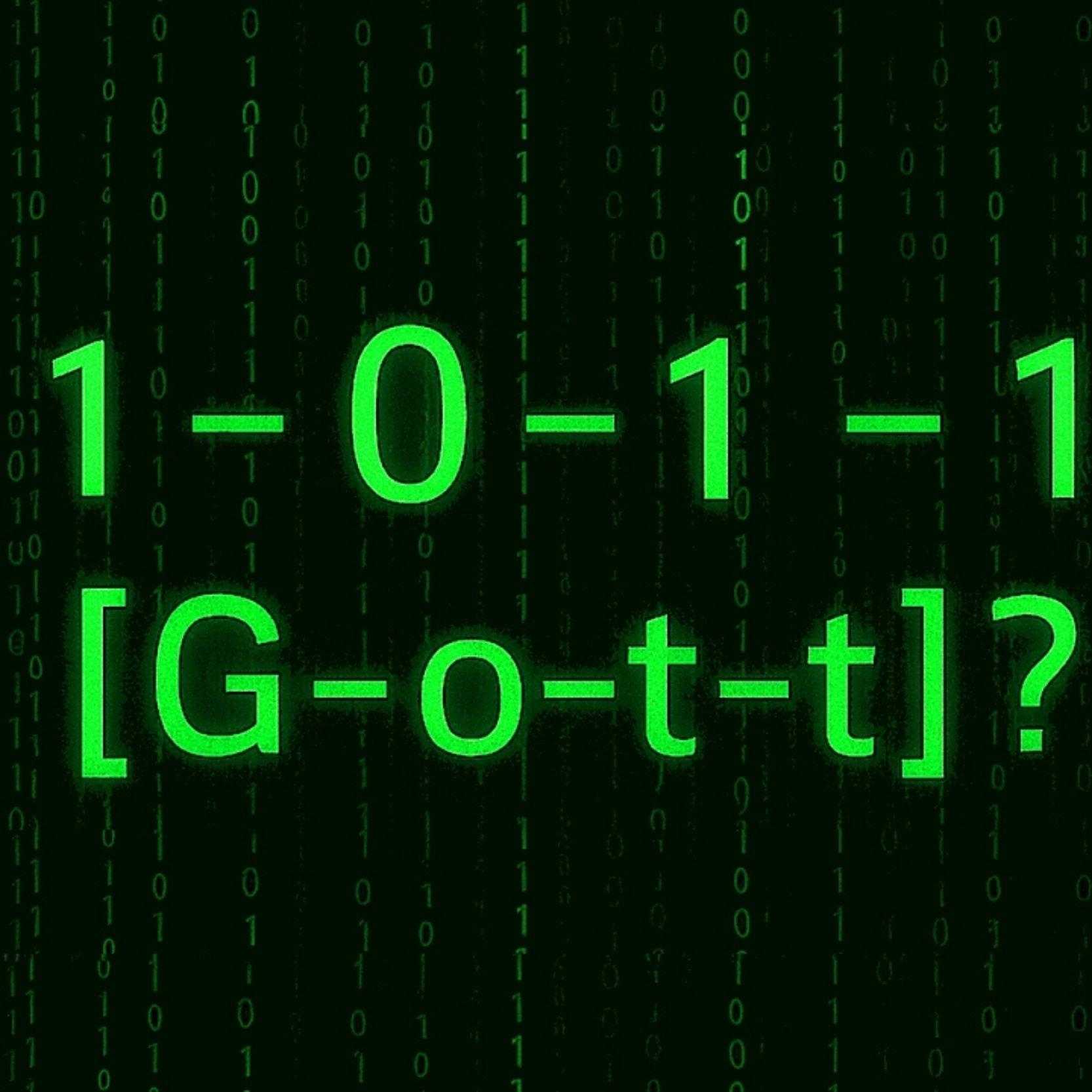 Binärer Code 1-0-1-1 [G-o-t-t]?