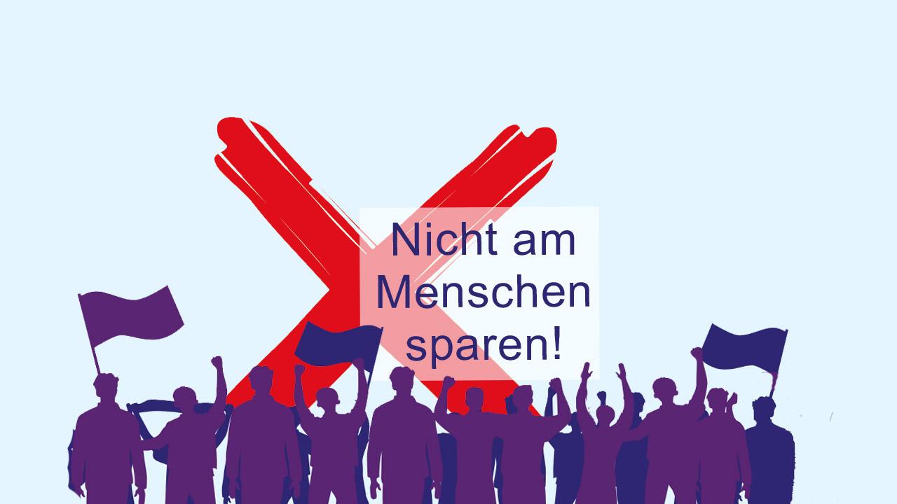 Aufruf: Nicht am Menschen sparen