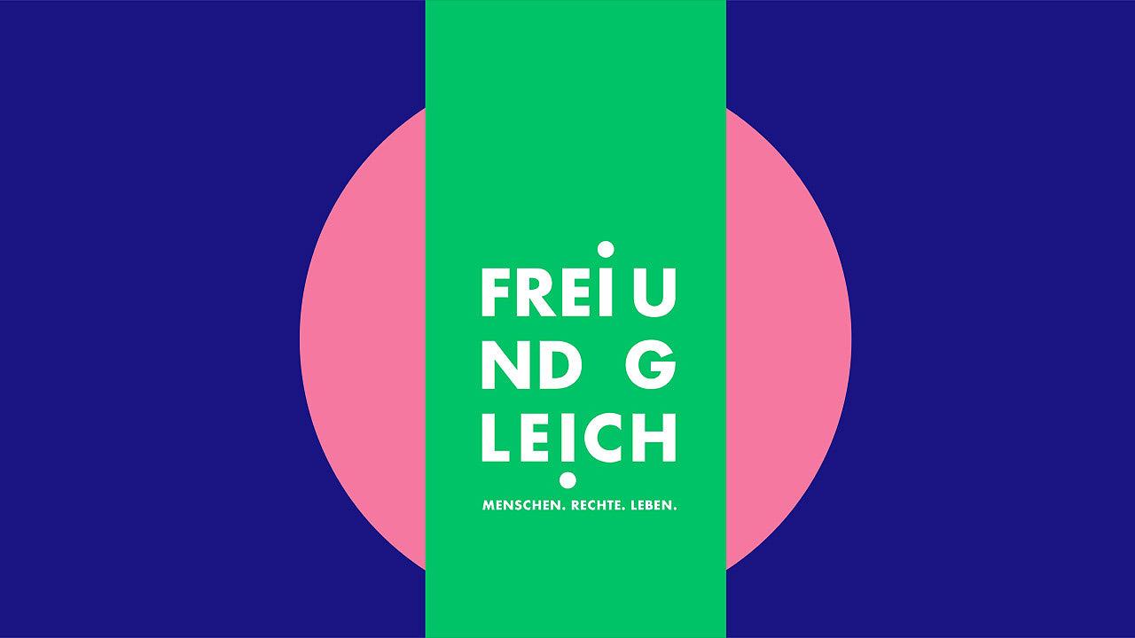 Plakat mit "Frei und Gleich"