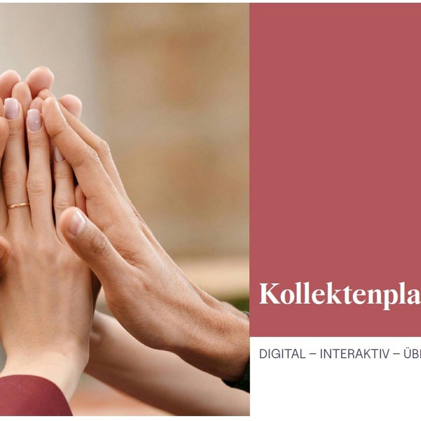 Kollektenplan 2026 Mehrere unterschiedlich aussehende Hände legen sich in einer gemeinsamen Geste von Zusammenhalt und Teamwork übereinander; daneben steht auf einem rotbraunen Hintergrund der Text „Kollektenplan 2026 – Digital – Interaktiv – Übersichtlich“.