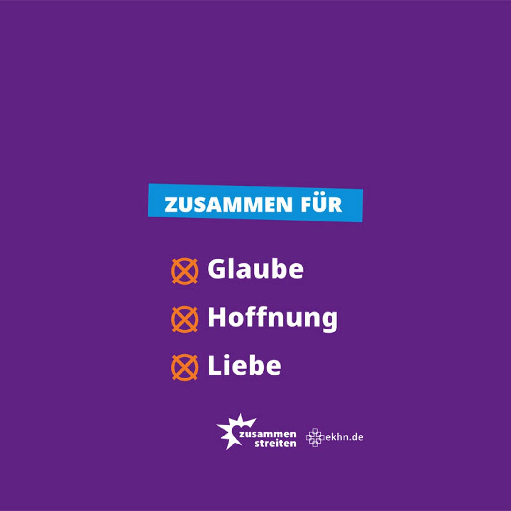 Zusammen streiten Plakatmotiv mit Kreuzen vor den Begriffen: Glaube, Liebe, Hoffnung