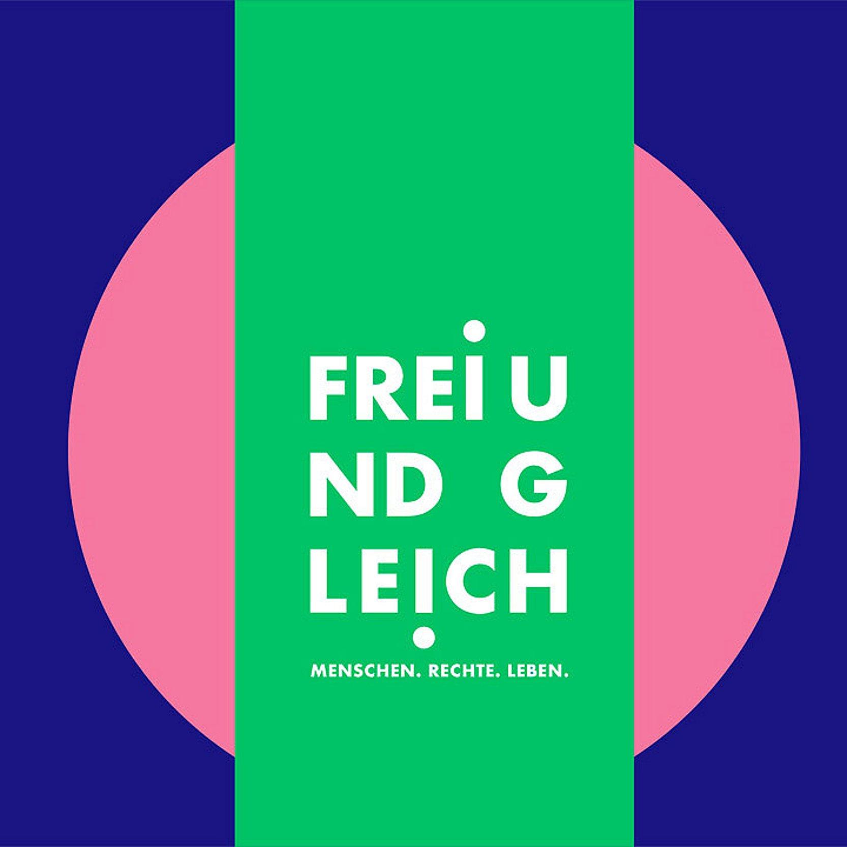 Frei und Gleich Plakat mit "Frei und Gleich"