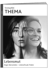 Magazin THEMA Lebensmut
