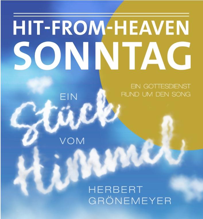 Plakat in Blau und Gold. Sonne und Himmel. Mit Schrift Hit from Heaven Sonntag. Ein Stück vom Himmel. 