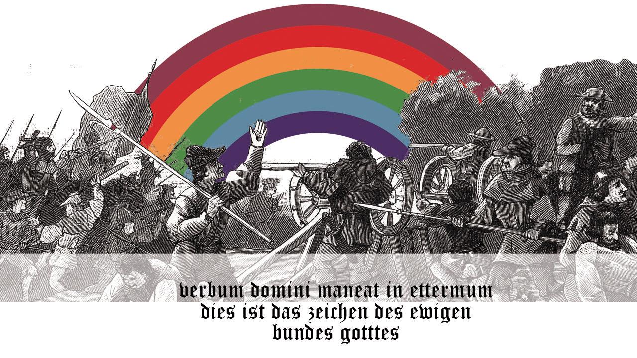 Regenbogenfahne im Bauernkrieg Zeichnung einer kriegerischen Handlung im Bauernkrieg, grafisch ergänzt: Regenbogen und Worte "verbum domini maneat in ettermum dies ist das zeichen des ewigen bundes gotttes"