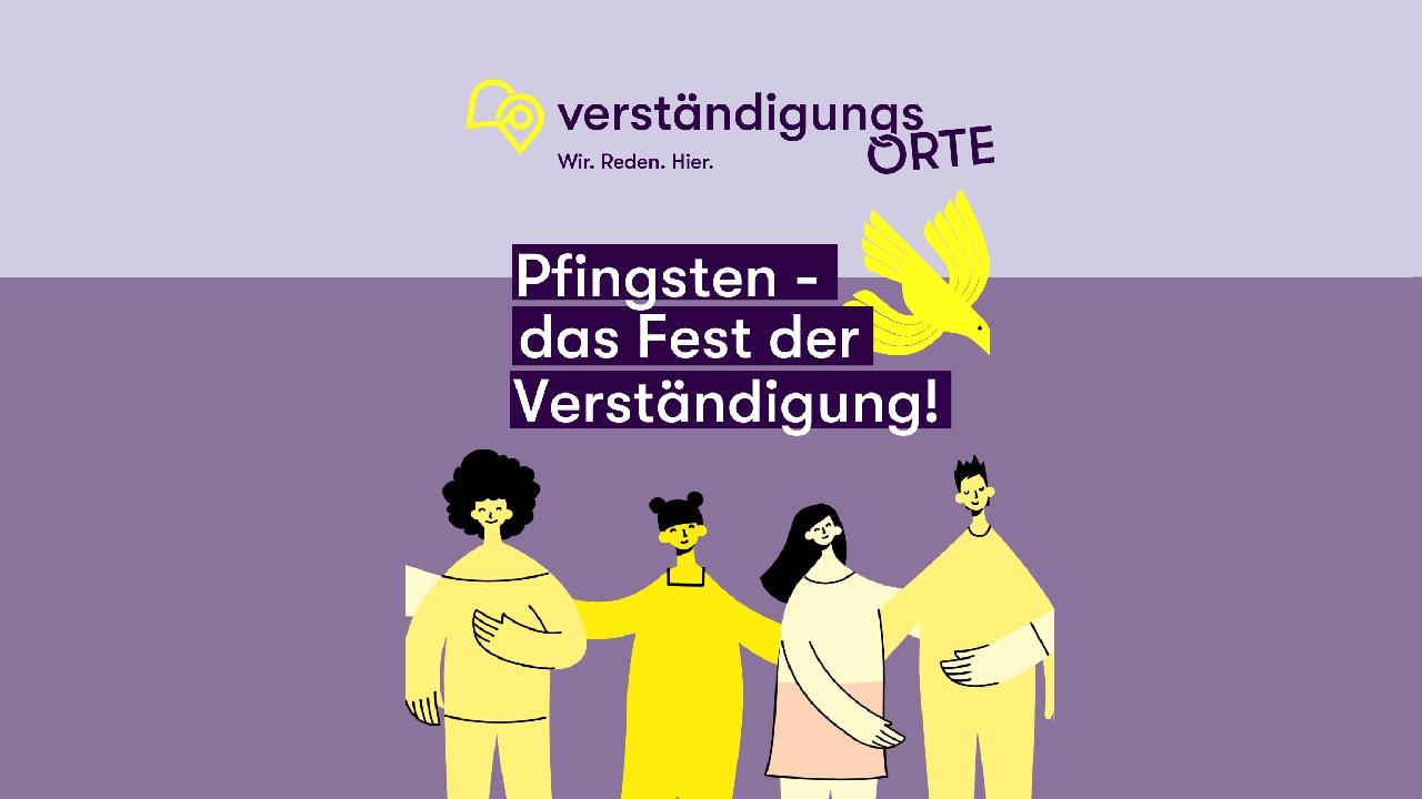 Illustration mit mehreren stilisierten Menschen, die nebeneinander stehen und Gemeinschaft symbolisieren. - Text: Pfingsten - das Fest der Verständigung